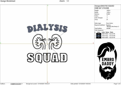 Machine Embroidery files, Dialisys Squad, Kidneys, doctor, Nurse, hospital, PES, DST, xxx, hus & more