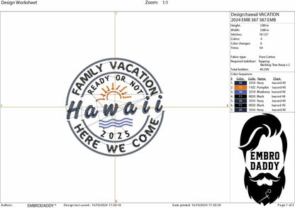 Machine Embroidery files, Hawaii Family Vacation 2025, PES, xxx, hus & more, embroidery files