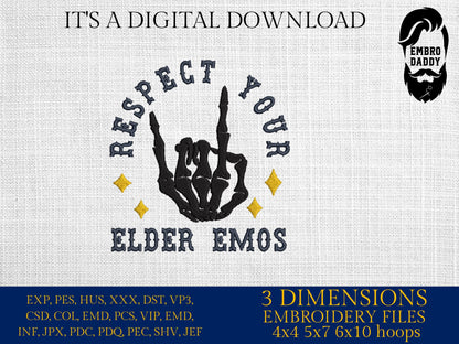 Machine Embroidery files, Respect Your Elder Emos, Elder Emo Unisex, Goth Pop Punk, Elder Emo Birthday, PES, DST, xxx, hus and more
