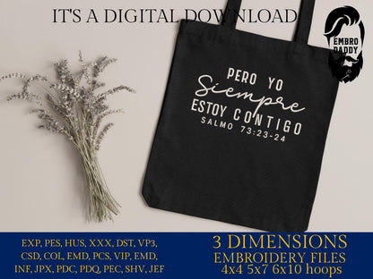 Machine Embroidery files, pero Yo siempre estoy contigo, Frases religiosas Español, Frases biblicas, christian, PES, hus, dst, vp3 & more