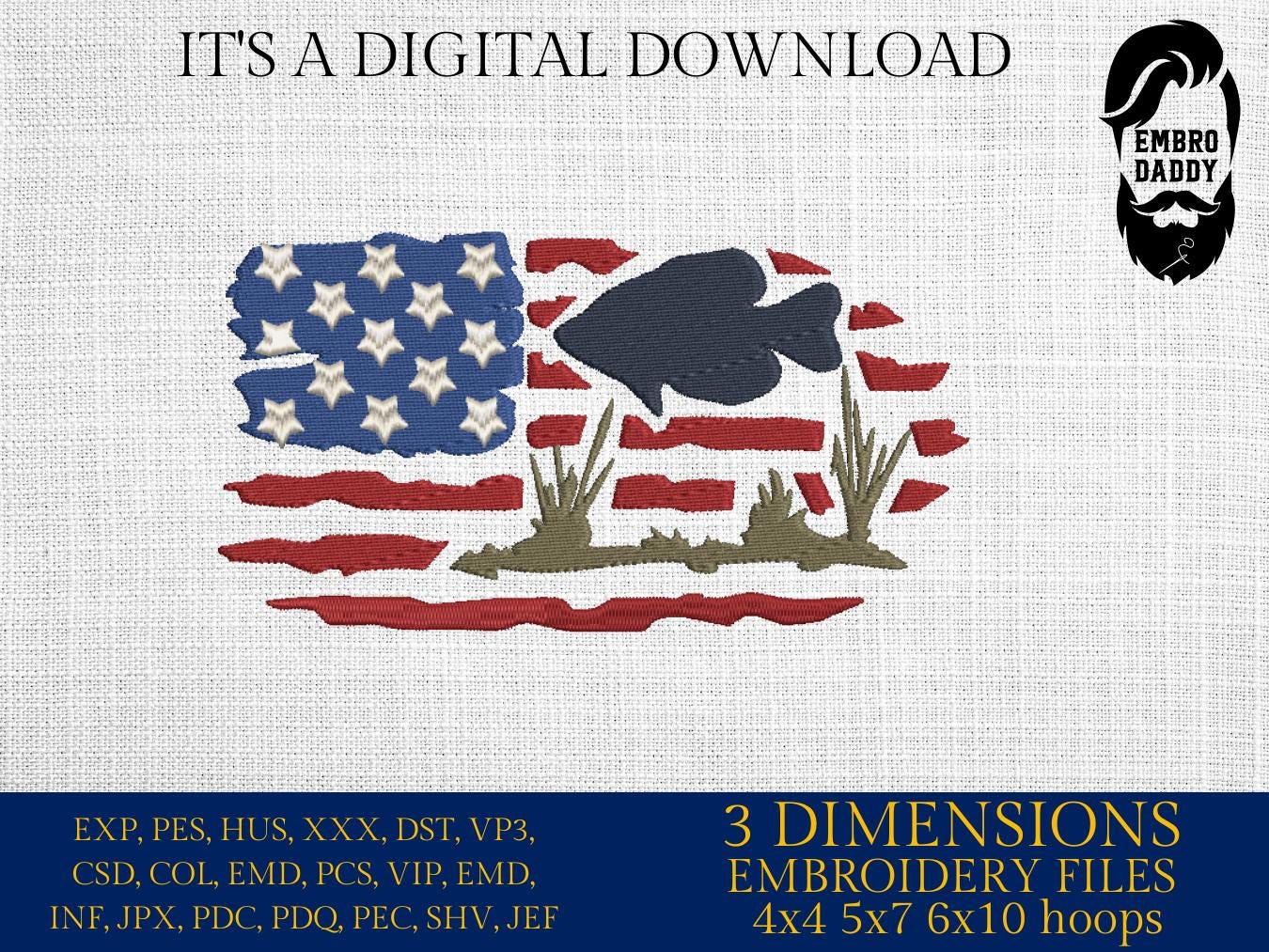 Machine Embroidery files, Crappie fish USA flag, American Flag, PES, DST, xxx, hus & more