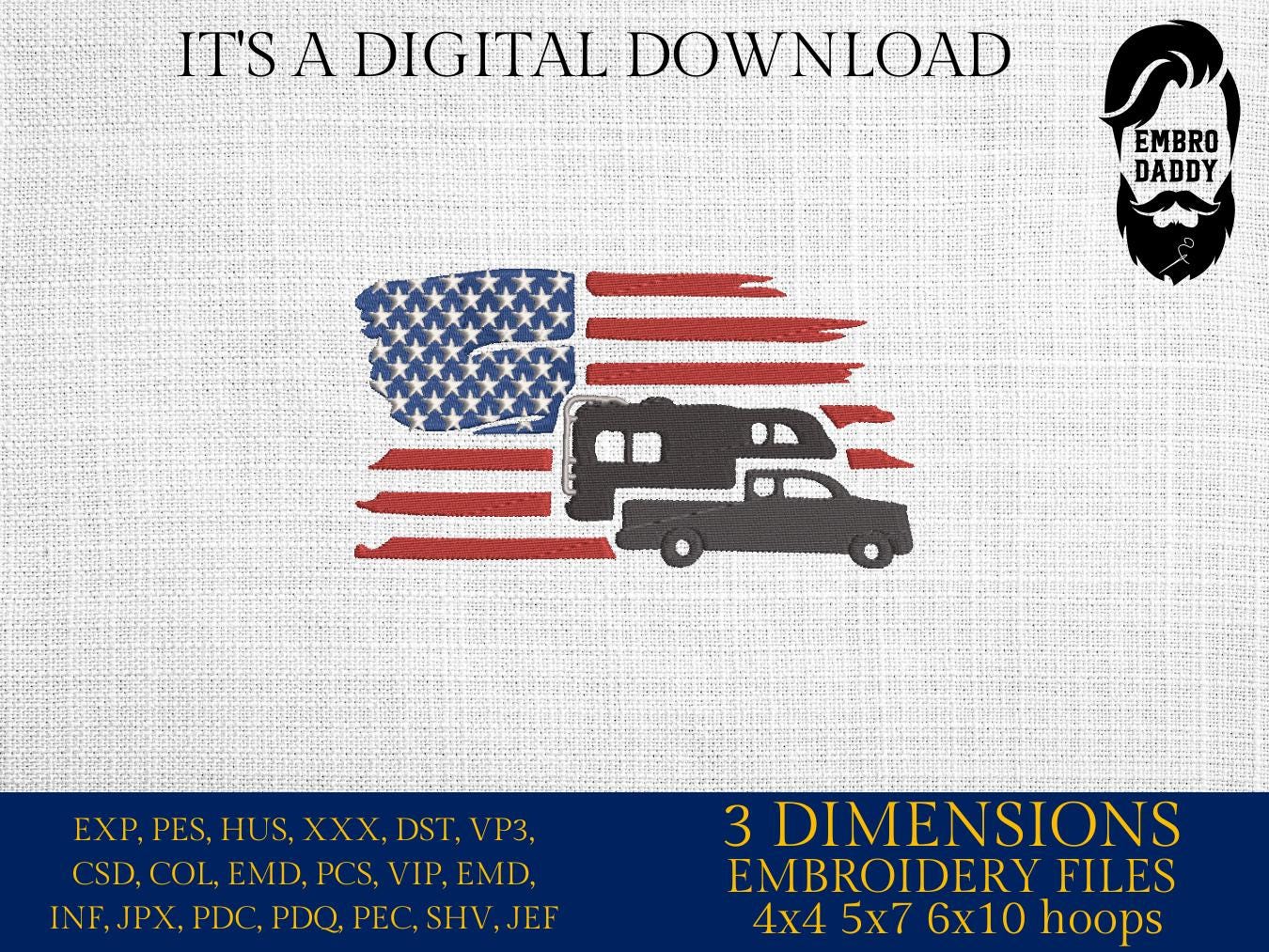 Machine Embroidery files, USA flag, Pickup Truck Camper, RV, Trailer, PES, xxx, dst, hus & more