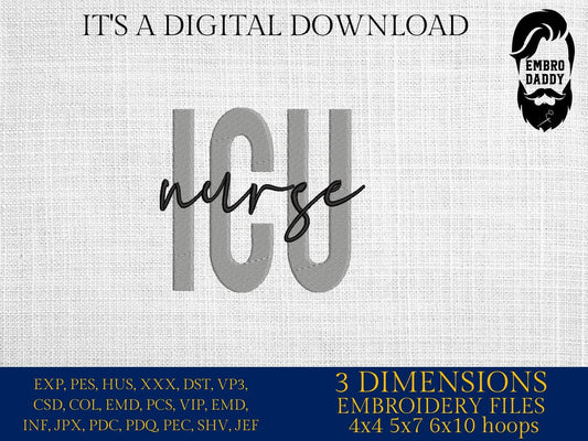 Machine Embroidery files, ICu Nurse, Intensive Care Unit, Nursing Student, Clinicals, NP RN Graduation Gift, pes, DST, xxx, hus & more
