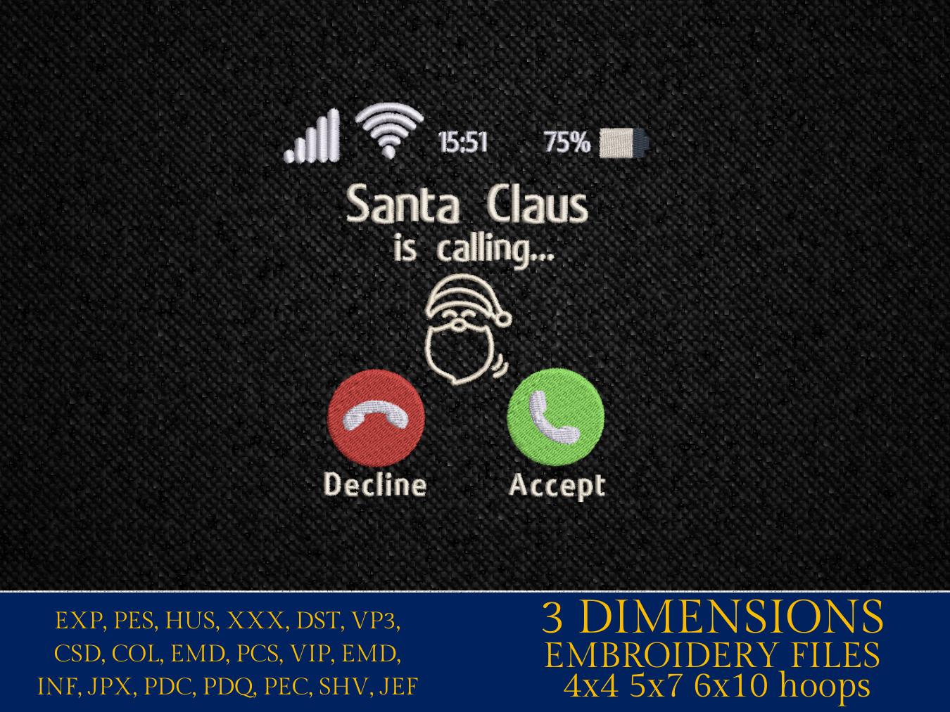 Machine Embroidery files, Incoming Call Santa Claus, Santa is Calling, PES, dst, xxx, hus & more
