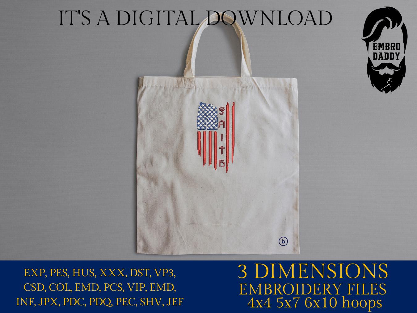 Machine Embroidery files, USA flag, faith, cross, Christian, PES, DST, xxx, hus & more