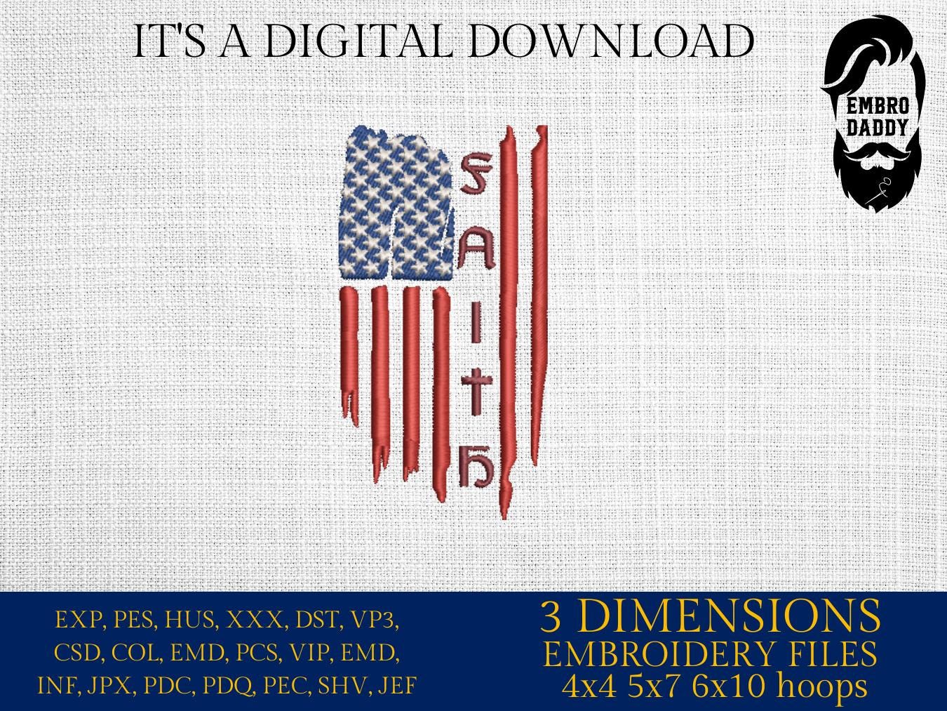 Machine Embroidery files, USA flag, faith, cross, Christian, PES, DST, xxx, hus & more