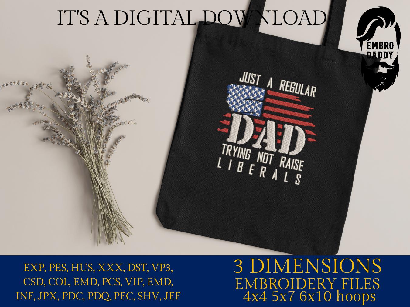 Machine Embroidery files, just a regular dad, PES, DST, xxx, hus & more