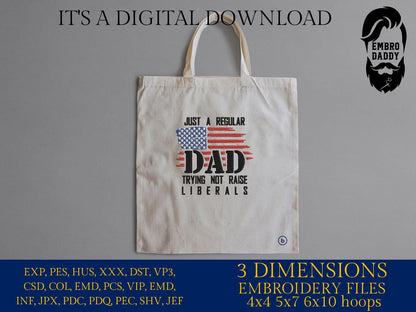 Machine Embroidery files, just a regular dad, PES, DST, xxx, hus & more