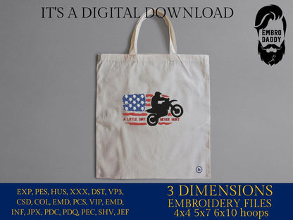 Machine Embroidery files, USA flag Motocross, a little dirt never hurt, dirtybike, DST, PES, xxx, hus & more