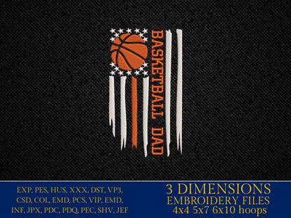 Machine Embroidery files, USA flag Basketball Dad, PES, xxx, hus & more