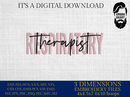 Machine Embroidery files, Respiratory Therapist, Digital Download, Registered RT, PES, DST, xxx, hus & more