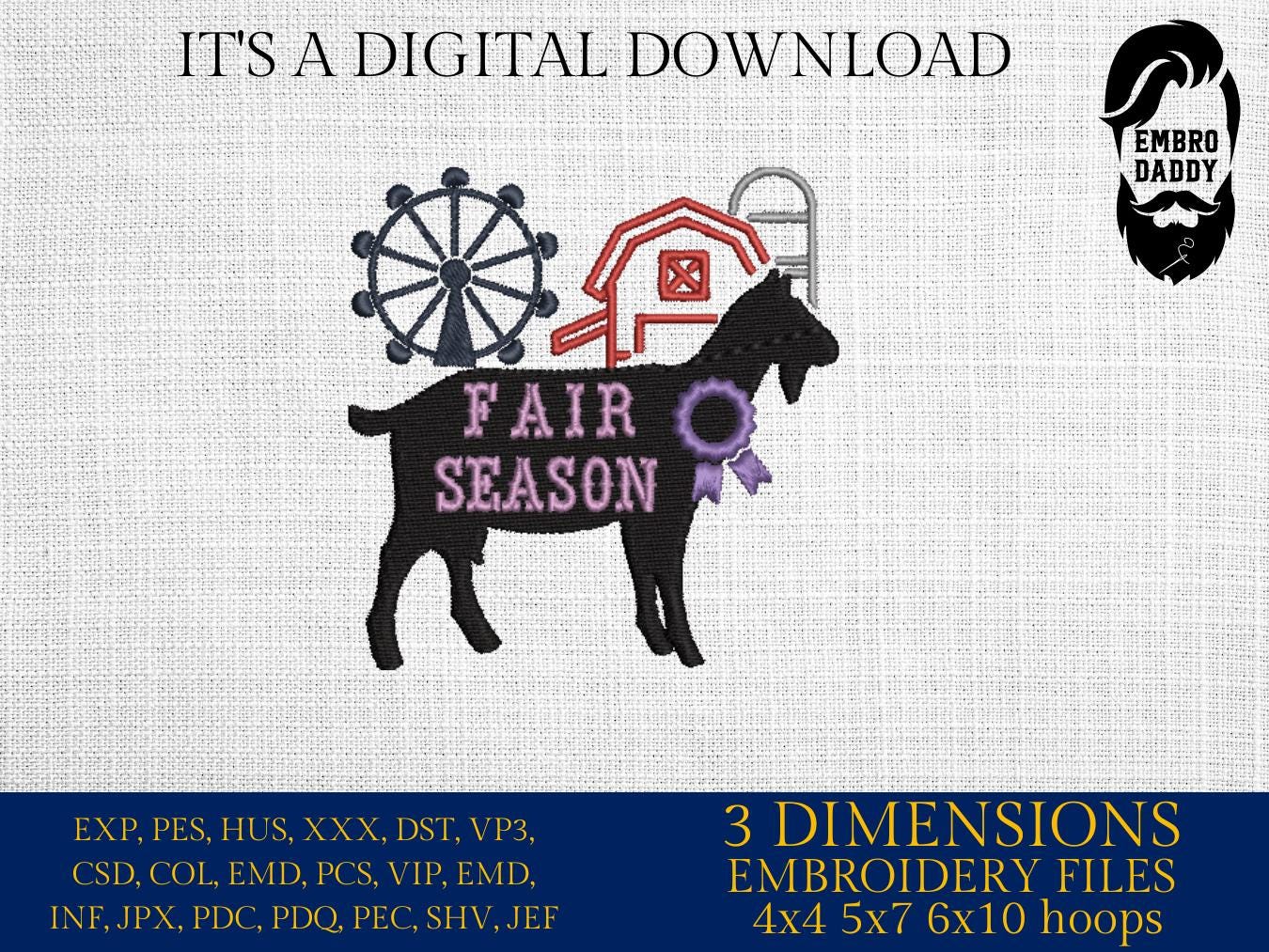 Machine Embroidery files, Fair Season, Show Livestock, Show goat, PES, dst, xxx hus & more
