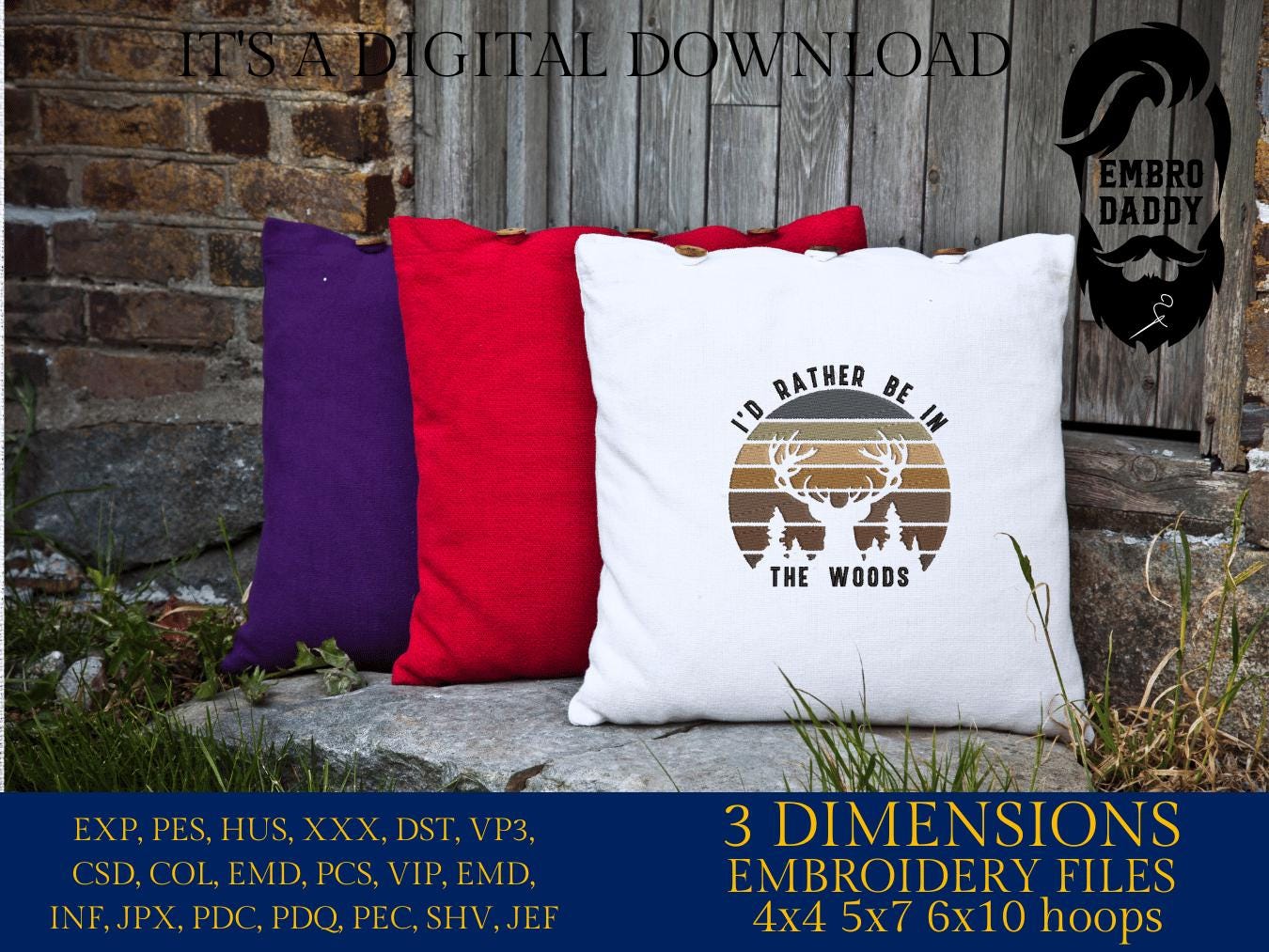 Machine Embroidery files, I'd rather be in the woods, deer antler mountain, nature Design landscape, PES, dst, xxx, hus & more