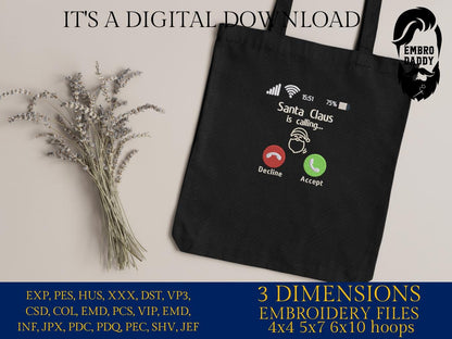 Machine Embroidery files, Incoming Call Santa Claus, Santa is Calling, PES, dst, xxx, hus & more