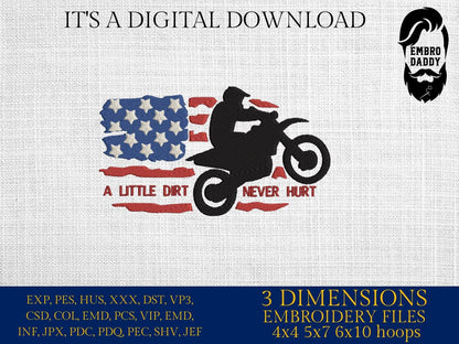 Machine Embroidery files, USA flag Motocross, a little dirt never hurt, dirtybike, DST, PES, xxx, hus & more