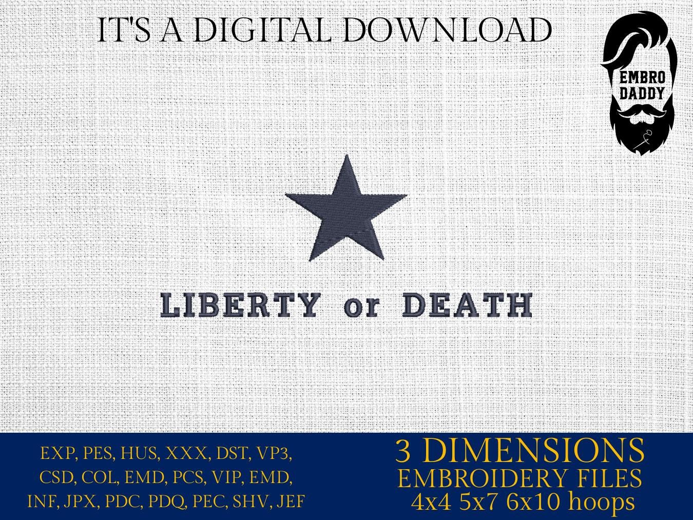 Machine Embroidery files, Liberty or Death, Troutman Flag, Texas PES, DST, xxx, hus & more