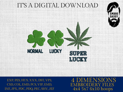 Machine Embroidery files, funny Saint Patrick, Cannabis, lucky, weed smoker, Marijuana PES, DST, xxx, hus & more