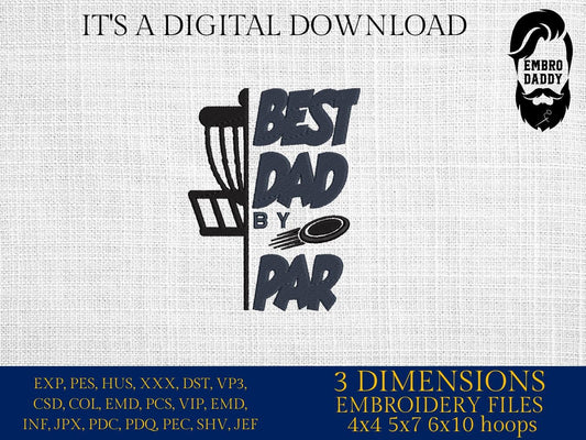 Machine Embroidery files, best dad by par, PES, DST, hus & more