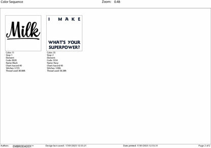 Machine embroidery files, I make milk what's your superpower?, funny, motherhood, PES, DST, hus & more