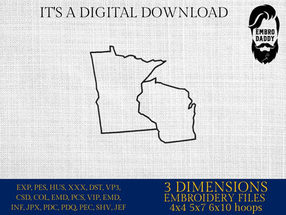 Machine Embroidery files, Minnesota, Wisconsin, silhouette, MN, WI, Minnesota Wisconsin Merge, Minnesota Outline dst, PES, xxx hus & more