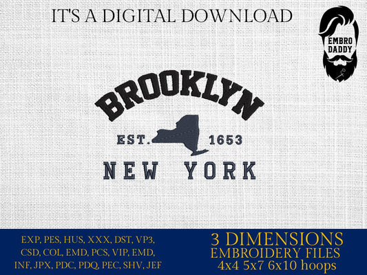 Machine Embroidery files, Brooklyn est 1653, New York, PES, DST, xxx, hus & more