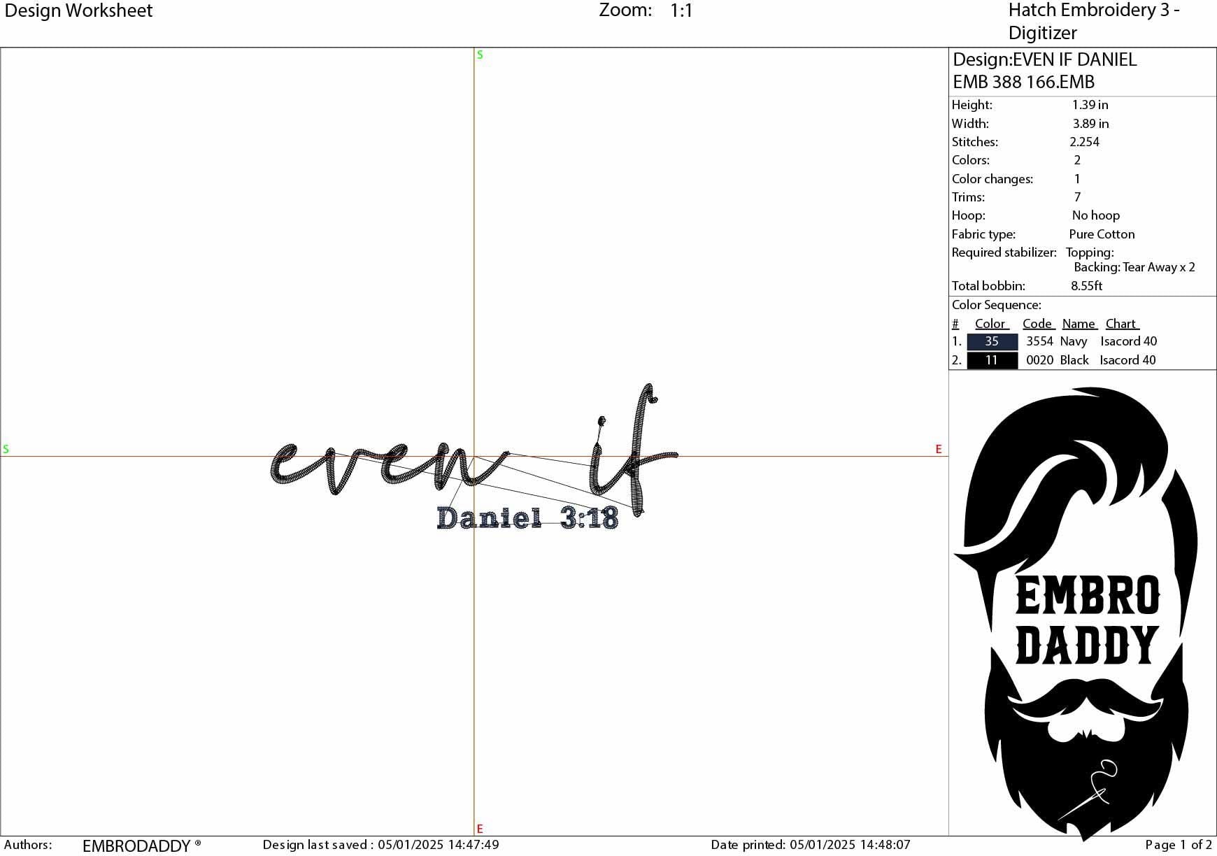 Machine Embroidery files, Even if, Daniel 3:18, PES, xxx, DST, hus & more