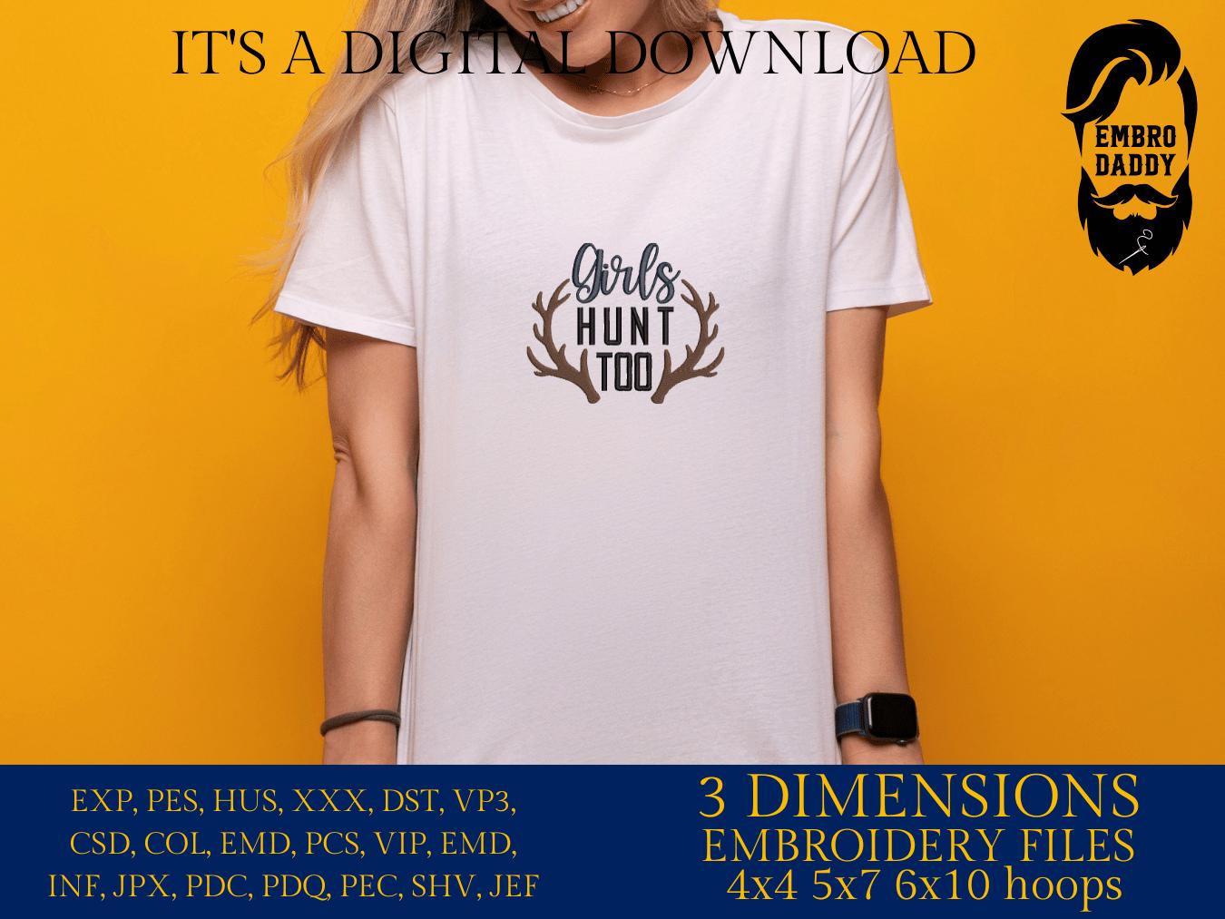 Machine Embroidery files, Girls hunt too, PES, DST, xxx, hus and more