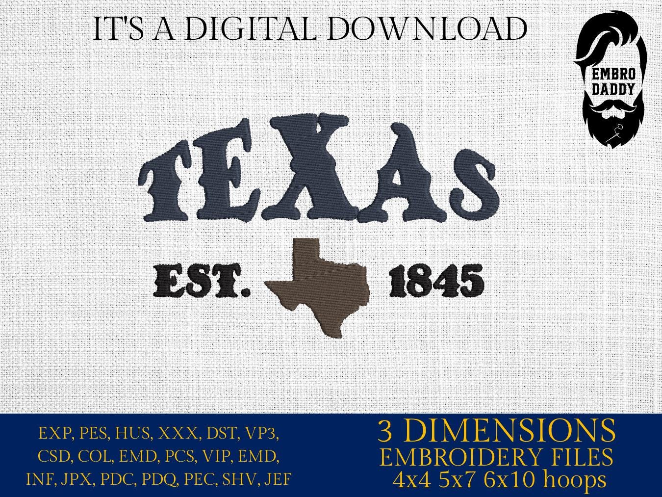 Machine Embroidery files, Texas est 1845, PES, DST, xxx, hus & more