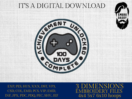 Machine Embroidery files, 100 Days of School, Gamer Gaming 100th Day of School Student, 100 Days Unlocked, DST, PES, xxx, hus & more