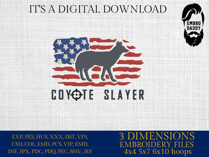 Machine Embroidery files, coyote slayer, USA Flag, PES, DST, xxx, hus & more