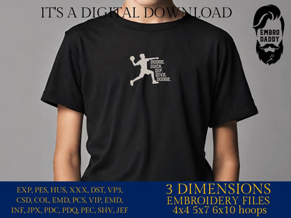 Machine Embroidery files, Dodgeball, Dodge duck dip dive dodge, PES, xxx, hus & more, fan embroidery files