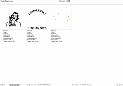 Machine Embroidery files, Completely Unhinged, Trendy Design, Retro Housewife, Funny Sarcastic, PES, DST, xxx, hus & more