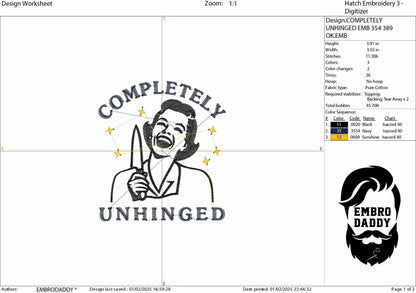 Machine Embroidery files, Completely Unhinged, Trendy Design, Retro Housewife, Funny Sarcastic, PES, DST, xxx, hus & more
