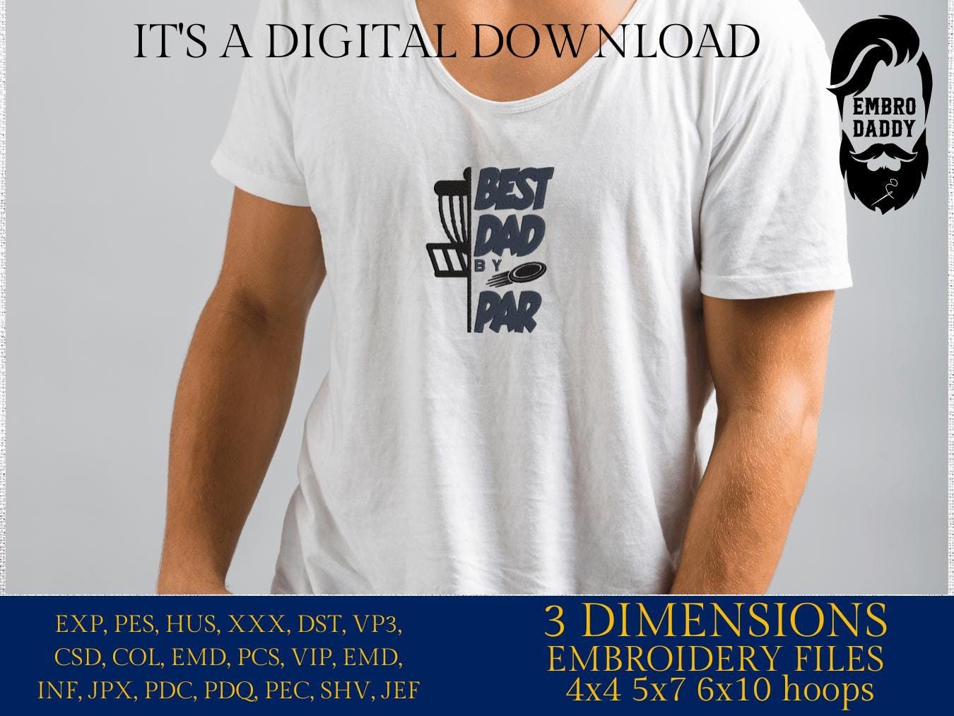 Machine Embroidery files, best dad by par, PES, DST, hus & more