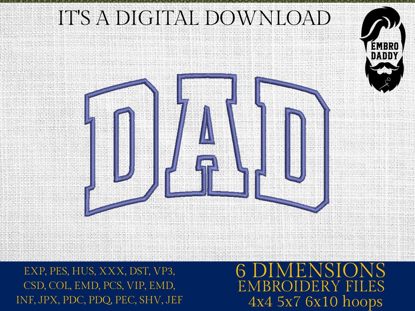 Machine embroidery files, DAD appliqué, 6 sizes, PES, DST, & more