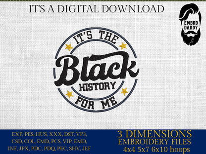 Machine Embroidery files, it's the black history for me, PES, hus, dst, vp3 & more