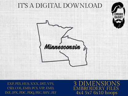 Machine Embroidery files, Minnesota, Wisconsin, silhouette, MN, WI, Minnesota Wisconsin Merge, Minnesota Outline dst, PES, xxx hus & more