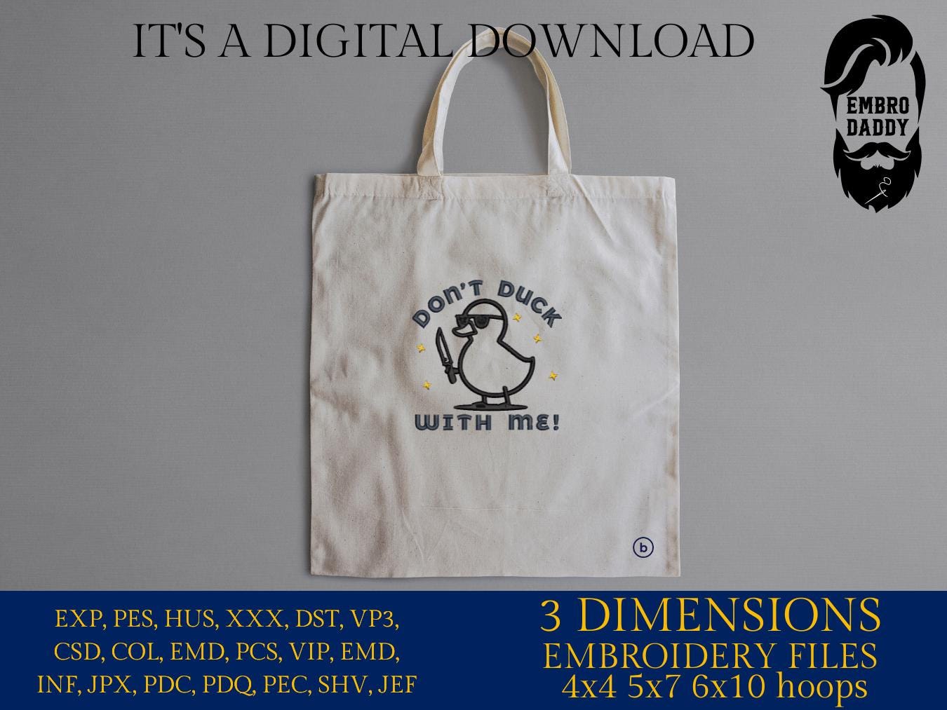 Machine Embroidery files, don't duck with me!, funny PES, DST, xxx, hus & more