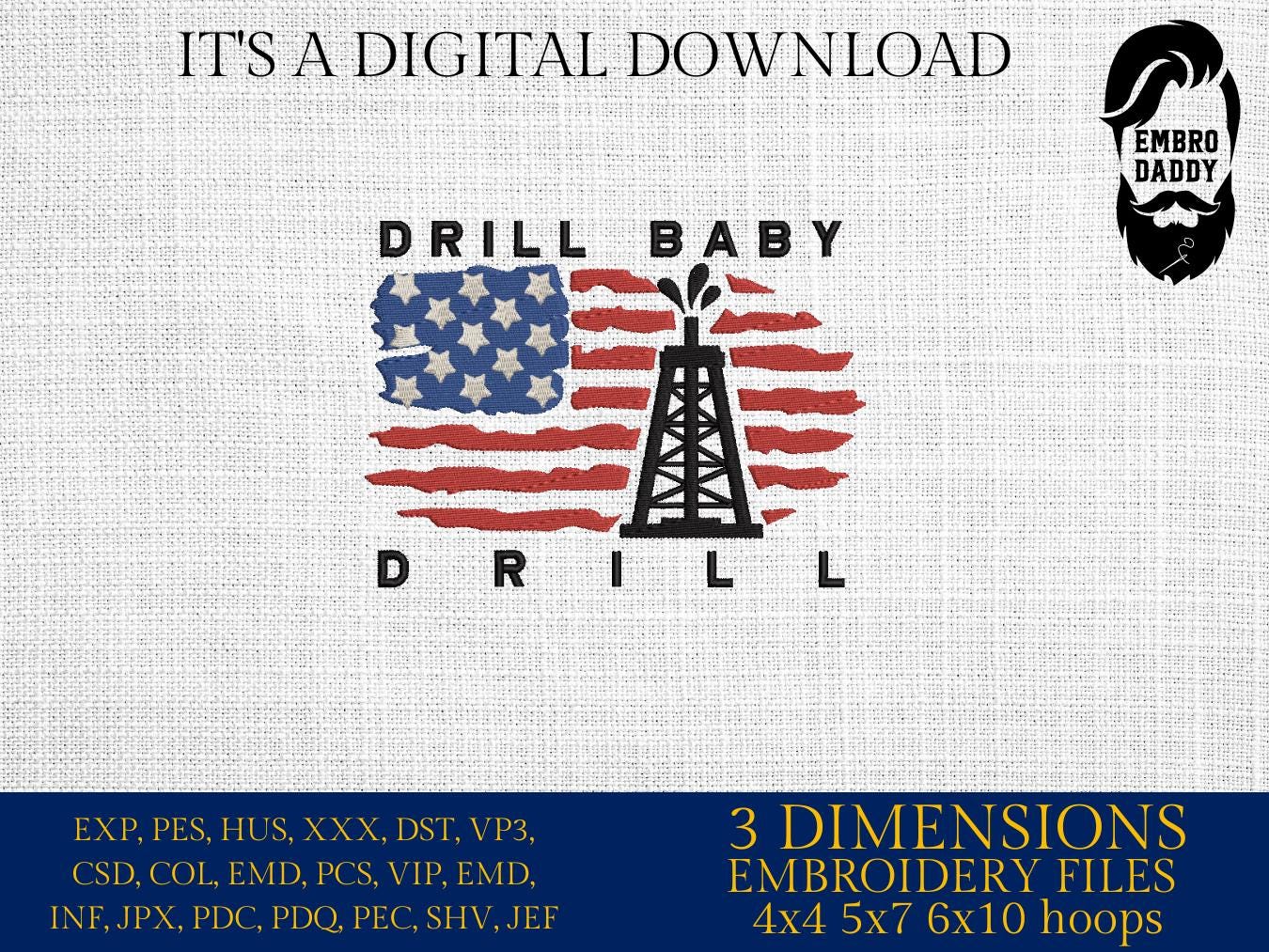 Machine Embroidery files, Use Flag, Oilfield worker, drill baby drill, Oil Rig, Pumpjack, Oilfield Quote, DST, PES, xxx, hus & more