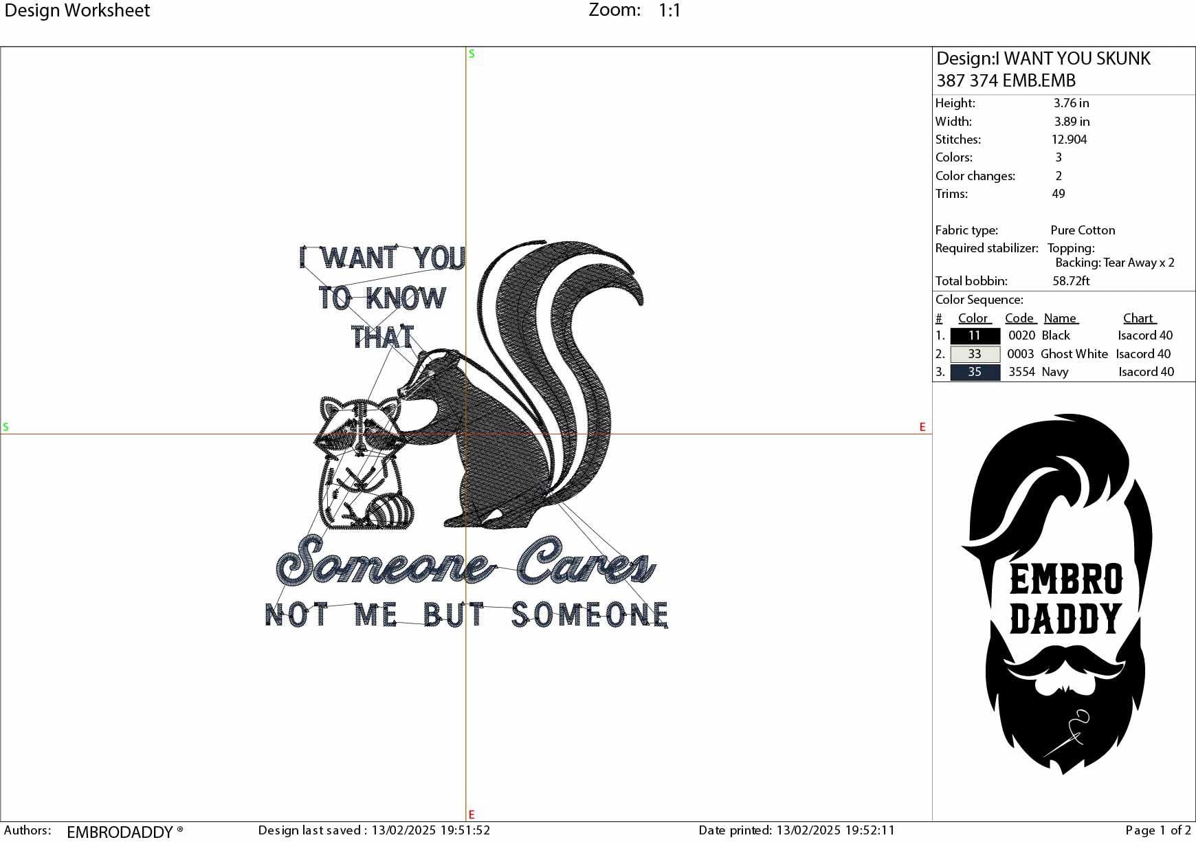 Machine Embroidery files, I Want You To Know Someone Cares Not Me But Someone, Sarcastic Raccoon Skunk, Adult Humor PES, dst, hus & more