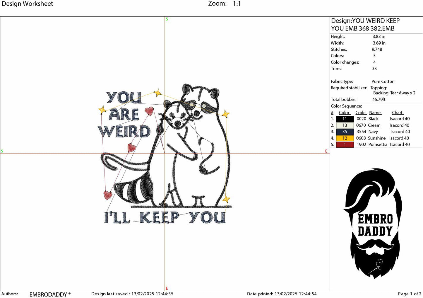 Machine Embroidery files, You're Weird I'll Keep You, Funny Raccoon, Funny Opossum, Trendy, Valentine, Sarcastic, PES, dst, xxx, hus & more