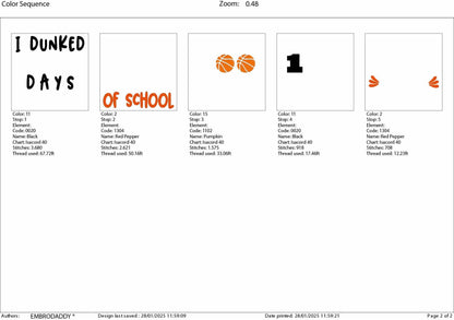 Machine Embroidery files, 100 Days of School, I Dunked 100 Days of School, basketball, DST, PES, xxx, hus & more