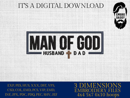 Machine Embroidery files, Man Of God, husband, dad, PES, DST, xxx, hus & more