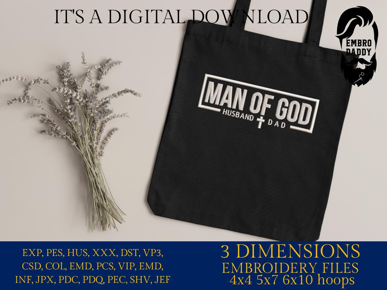 Machine Embroidery files, Man Of God, husband, dad, PES, DST, xxx, hus & more