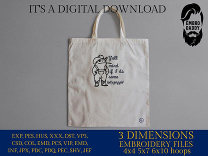 Machine Embroidery files, Y'all Mind If I Do Some Lollygagging? Funny Frog and Toad Digital, Funny Saying PES, DST, xxx, hus & more