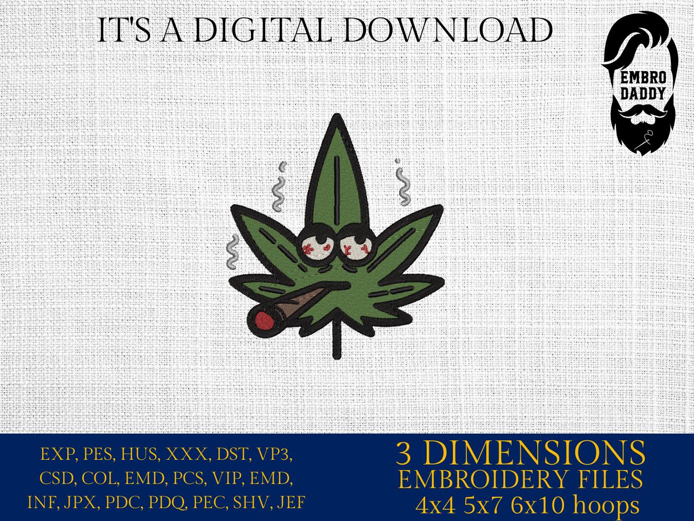 Machine Embroidery files, funny marijuana leaf, dst, PES, xxx, hus & more