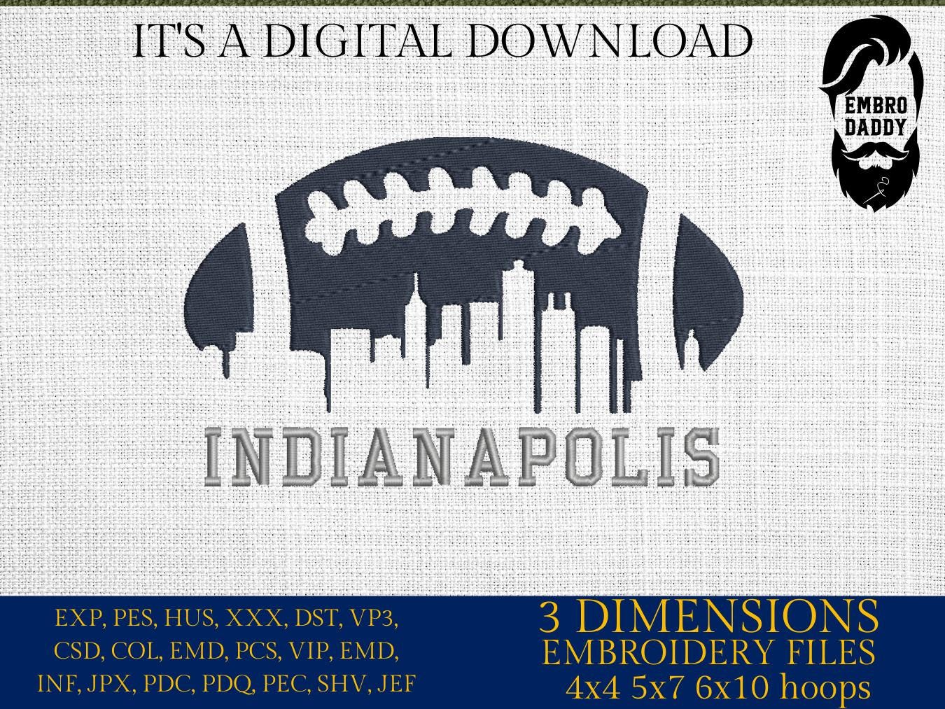 Machine Embroidery files, Indianapolis City skyline, football gift idea PES, dst, xxx, hus & more