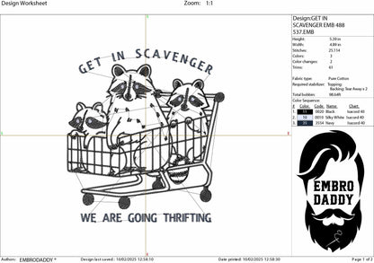 Machine Embroidery files, Get In Scavenger We're Going Thrifting Raccoon, Funny Quote Retro Vintage Trash Panda, PES, xxx & more