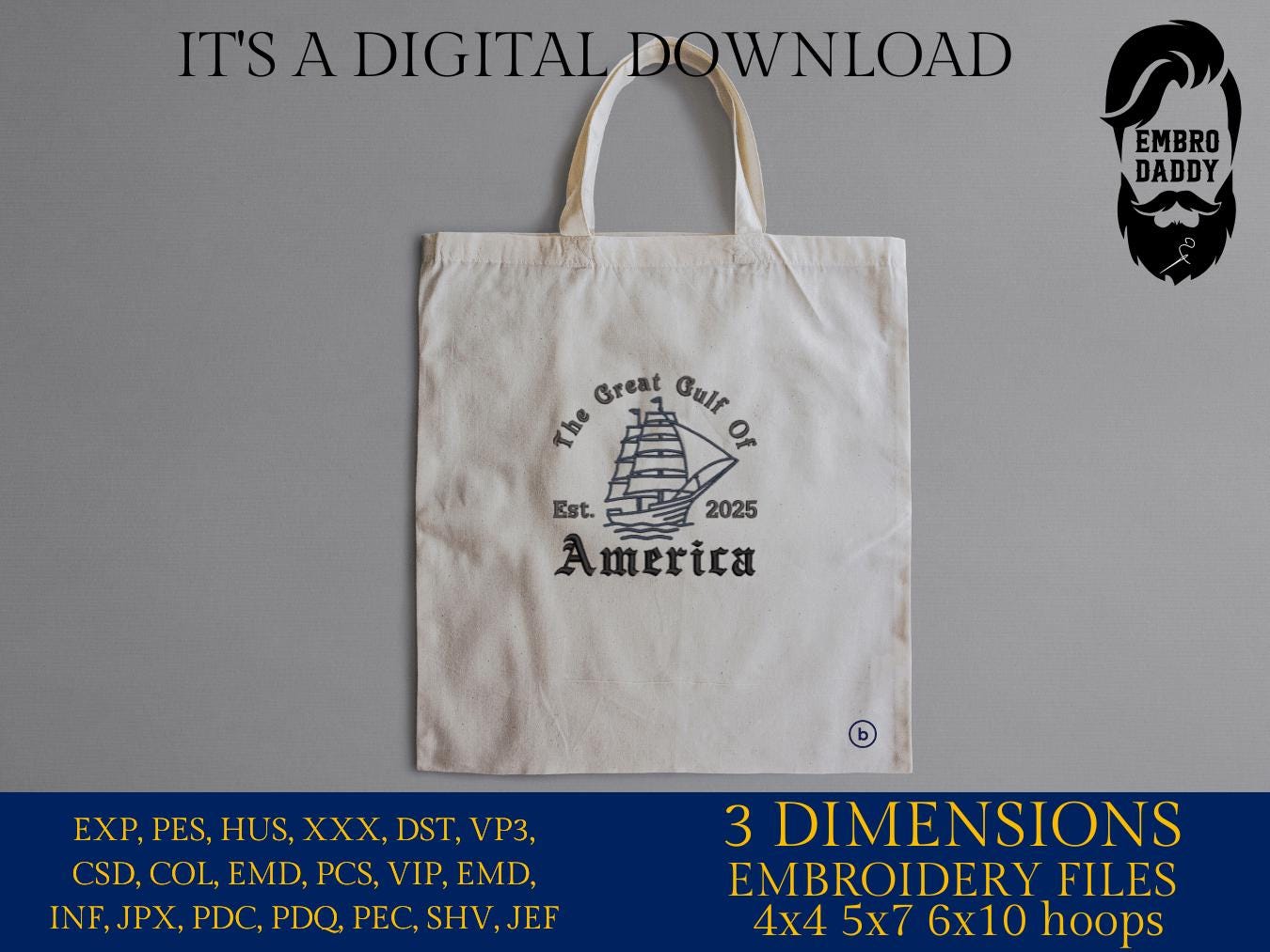 Machine Embroidery files, Great Gulf Of America Est. 2025 President Trump Best Viral Memes Map Cartography, PES, xxx, dst, hus & more