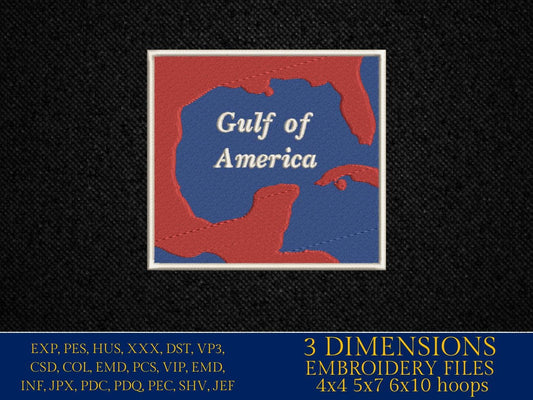 Machine Embroidery files, Gulf Of America Est. 2025 President Trump Best Viral Memes Map Cartography, PES, xxx, dst, hus & more